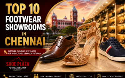 The Ultimate Guide to Top 10 Footwear Showrooms in Chennai — Honest Review