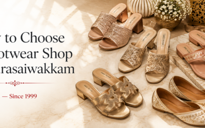 Footwear Shop in Purasaiwakkam — Complete Buying Guide